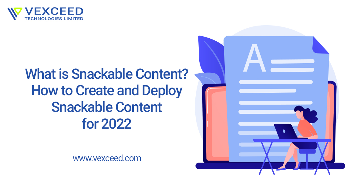 how to create snackable content for 2022